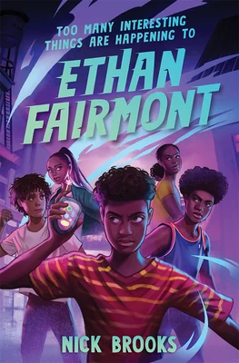 Everything Interesting Keeps Happening to Ethan Fairmont book cover