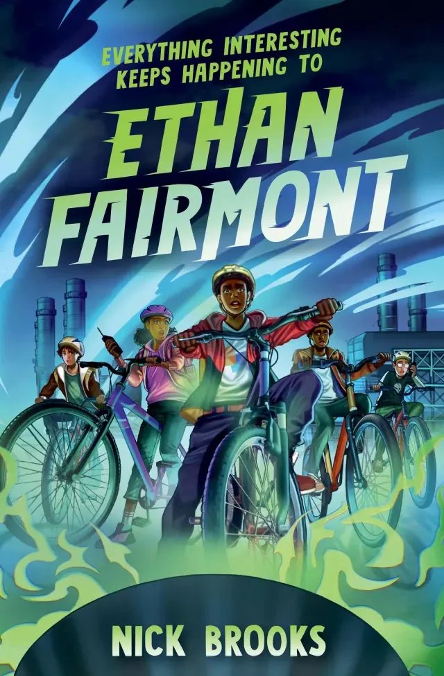 Too Many Interesting Things Are Happening to Ethan Fairmont book cover